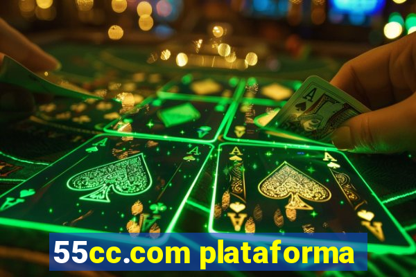 55cc.com plataforma